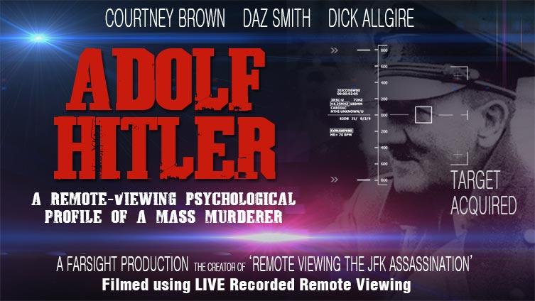 Adolf Hitler: A Remote-Viewing Psychological Profile of a Mass Murderer