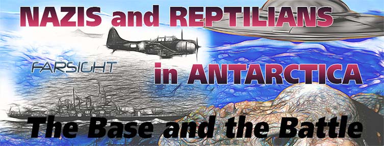 Nazis and Reptilians in Antarctica